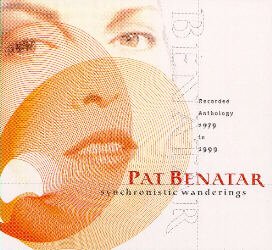 Pat Benatar Synchronistic Wanderings Recorded Anthology 1979 to 1999 album cover